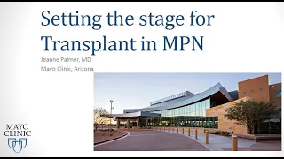 Setting the Stage for Transplant - Dr. Jeanne Palmer