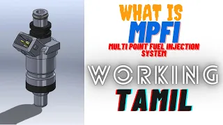 How MPFI System Works? [Tamil] | #FlexibleEngineering #Engineeringmix