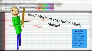 My Baldi recreation Songs :)