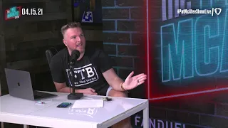 The Pat McAfee Show | Thursday April 15th, 2021