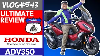 Honda ADV350 Ultimate Review | Vlog#543