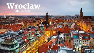 Wroclaw City Poland by Drone - Wroclaw Poland Drone Tour