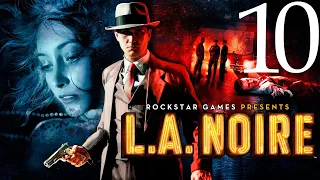 L. A. Noire ☆ (10/11) ☆ Прохождение (ИГРОФИЛЬМ) без комментариев