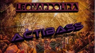 Leonardo Lira - ActiBass! (Original Mix) "festival & acid trip videoEdit" HD