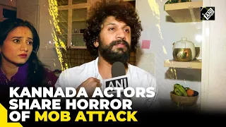 Kannada actors attacked by a mob in Bengaluru