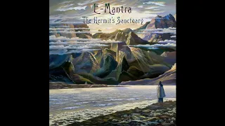 e-mantra I The Hermit's Sanctuary [Full Album Remastered]ᴴᴰ