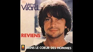 Hervé Vilard -  Reviens  -  1980.                             ( B.B. le 02/11/2019 ).