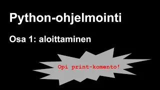 Python-ohjelmointi osa 1: aloittaminen