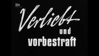 Verliebt und vorbestraft - DEFA-Trailer