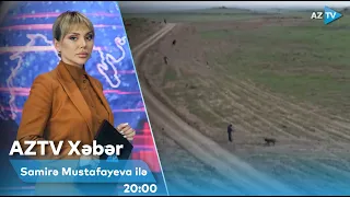 Samirə Mustafayeva ilə AZTV XƏBƏR (20:00) | 04.08.2023