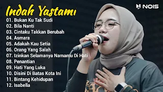 Indah Yastami Full Album "Bukan Ku Tak Sudi, Bila Nanti " Lagu Galau Viral Tiktok 2024