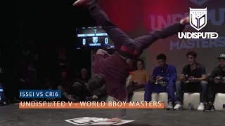 Issei vs Cri6 | Round Robin | UNDISPUTED V B Boy Masters