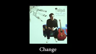 Tohpati - Change | Official Audio