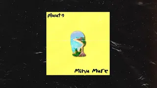 Pluuto - Minu mure ( prod. okeiokei )