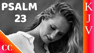 Psalm 23 - KJV - Bible Song - Scripture Worship