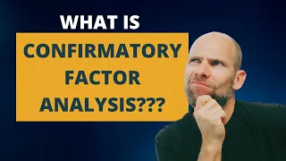 What is Confirmatory Factor Analysis?