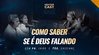 Como saber se é Deus falando l Mentor Cast #163 com @CleitonPinheirooficial