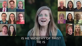 Is He Worthy? - AUC Virtual Choir