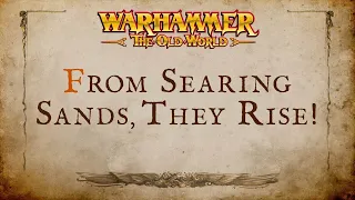 Discover the Tomb Kings of Khemri – Warhammer: The Old World