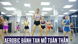 AEROBIC ĐÁNH TAN MỠ TOÀN THÂN | BẢO NGỌC AEROBIC