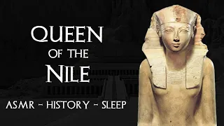 History of Hatshepsut, the Female Pharaoh (Soft Spoken Male ASMR)