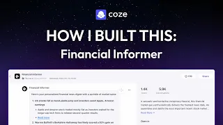 Coze | How to build a bot that sends you financial news every day (covers Workflows)