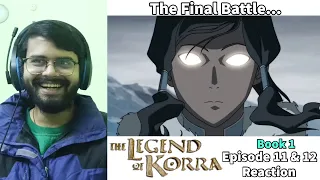 The Legend of Korra Book 1 Episode 11 & 12 Reaction + Review