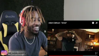 IS THIS WHO ACAL BEEN TALKING BOUT ? | Adam Calhoun - "Amen" REACTION