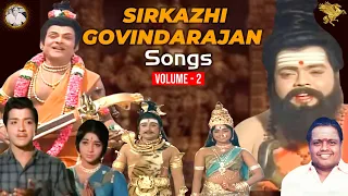 Sirkazhi Govindarajan Songs Vol - 2 | Super Singer Hits | L. R. Eswari | M. R. Vijaya | APN Films