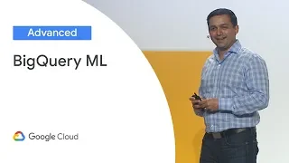 What's New with BigQuery ML and Using it to Assess Data Quality  (Cloud Next '19)