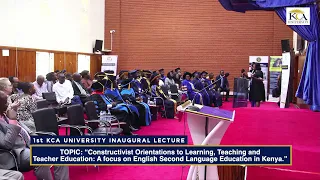 1st KCA UNIVERSITY INAUGURAL LECTURE DELIVERED BY PROF. CAROLYNE OMULANDO