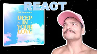 REACT | Alok, Bebe Rexha - Deep In Your Love