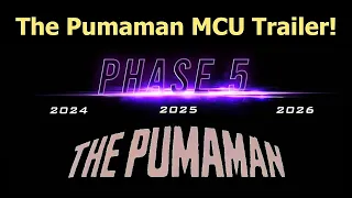 The Pumaman MCU Trailer