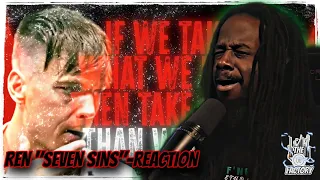 LAWD!!! 🔥🔥🔥 | Ren - Seven Sins (Official Lyric Video) REACTION | THE PAUSE FACTORY