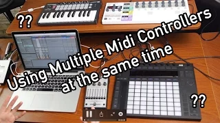 Using Multiple Midi Controllers in Ableton Live