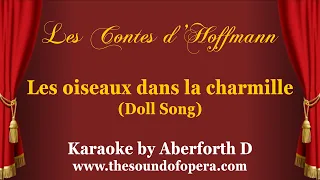 KARAOKE - Les oiseaux dans la charmille (Doll Song) - Les Contes d'Hoffmann (Offenbach)| Aberforth D