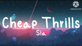 Sia - Cheap Thrills (Lyrics)