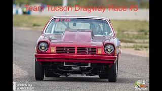 Team Tucson Dragway Race #3