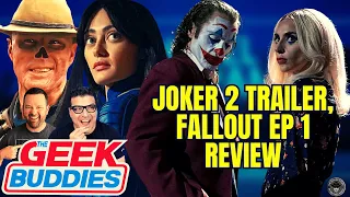 JOKER: FOLIE Á DEUX Trailer Breakdown, FALLOUT Episode 1 Review - THE GEEK BUDDIES