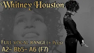 Whitney Houston - Full Vocal Range [A1]A2-Bb5-A6[F7]