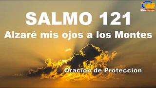 ORACION DE PROTECCION PARA VIAJAR - SALMO 121