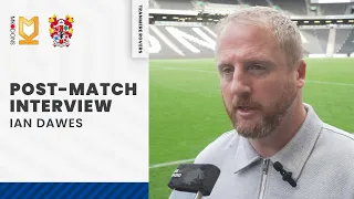 Post Match | Ian Dawes (MK Dons A)