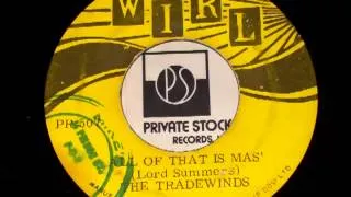 The Tradewinds - All Of That Is Mas'