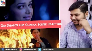 Om Shanti Om Climax Scene Reaction | Shah Rukh Khan, Deepika Padukone
