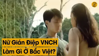 Không Ngờ 60 Nữ Gián Điệp Biệt Đội Thiên Nga Lại Làm Điều Này Ở Bắc Việt