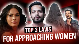 How to Approach Women | Kshitij's 3 Golden Laws with Examples | Hindi