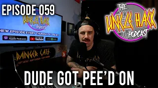 Dude Got Pee'd On Stage | Episode 059 - The Uncle Hack Podcast