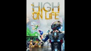 High on Life - Cutie town/ full dialogue