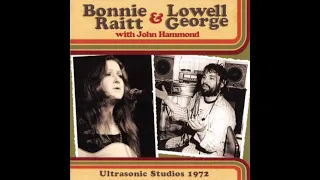 Bonnie Raitt & Lowell George With John Hammond - Part 2 – Ultrasonic Studios 1972  - N.J.