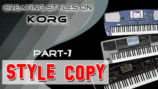 Style copy | Importing tracks from other styles | Korg style creation tutorial  (part 7)